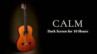 Best Deep Sleep: Calming Acoustic Guitar Instrumental【 Black Screen 10 Hours 】