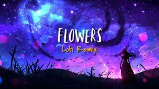 Miley Cyrus - Flowers (Lofi Remix) | Strayed Soul