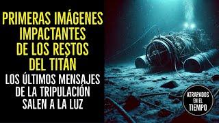 Primeras imágenes de los restos de TITÁN el sumergible que intentó visitar el TITANIC #titan