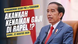 RESMI.. MENUJU RAPEL GAJI PNS & PENSIUNAN.. APAKAH PEMERINTAH SEGERA TEKEN ⁉️