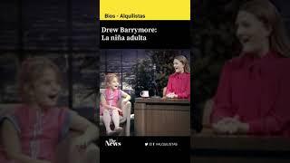 Biografía Drew Barrymore : La niña adulta