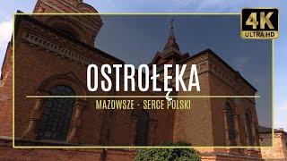 MAZOWSZE [4K] – OSTROŁĘKA – (#27 autorski przewodnik po zabytkach i atrakcjach)