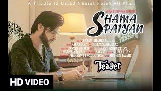 Song Teaser: Shaman Paiyan |Karam Shahbaz |Rai Arslan Liaqat, Sheemza Shahbaz