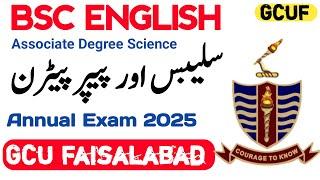 BSc English syllabus GCUF | ADS PART 2 Paper Pattern GCUF | Annual Exams 2025 GCUF