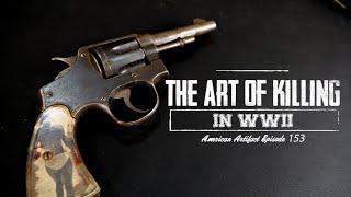 The Art of Killing in WWII | American Artifact Episode 153