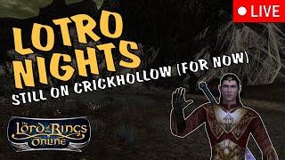 Still on Crickhollow..... Stream in LOTRO - Lhingris Questing️ #captainondeck