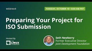 LF Live Webinar: Preparing Your Project for ISO Submission