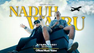 Boh naduh wa bu - Kyn ft Garry (Prod by Steward) || Official music video