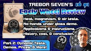 EGELY WHEEL REVIEWPart:2 Dynamic Tests, Under Glass Demo, Applications, Instructions, & More!