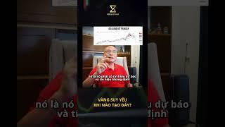 VÀNG SUY YẾU - KHI NÀO TẠO ĐÁY? #giavang #dautu #fyp