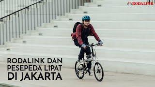 Rodalink dan Pesepeda Lipat di Jakarta