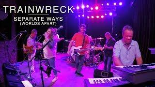 TrainWreck - Separate Ways (Worlds Apart) Journey cover