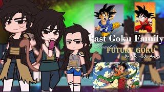 Past Goku Family React to Future Goku || Dragon Ball || Yamada Alexa - Part 1