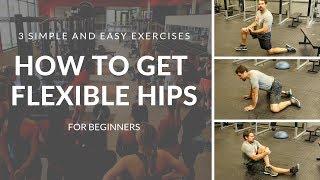 How To Get Flexible Hips