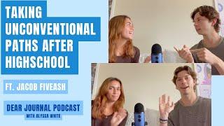 Taking Unconventional Paths After High School (ft. Jacob Fiveash)