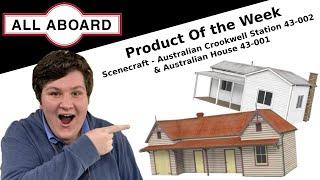 Product Of The Week | Scenecraft - Australian Crookwell Station 43-002 & Australian House 43-001