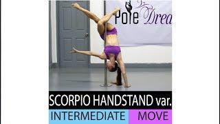 14 - The Scorpio Handstand variation - Intermediate Move - Pole Dream Catalog