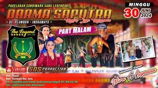  (MALAM) SANDIWARA "DARMA SAPUTRA" // BPK. DARMAN - IBU. ATIN // 30 JUN 2024 // LOMBANG - IM