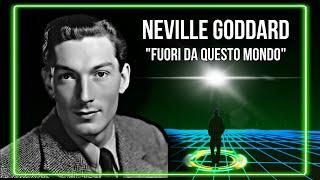 L’uomo crea e manifesta il suo destino-Neville Goddard-Fuori da questo mondo-Audiolibro