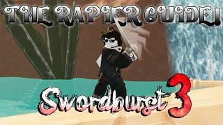 SWORDBURST 3 The RAPIER Guide!