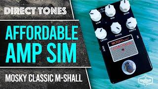 Mosky Classic M Shall. A €40 Amp simulator. Do we actually need more than this?