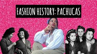 Hispanic History: Pachucas a History