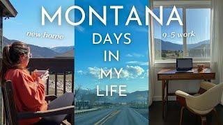 DAYS WITH ME IN BIG SKY/moving vlog, 9-5 work, home design & decor, life updates