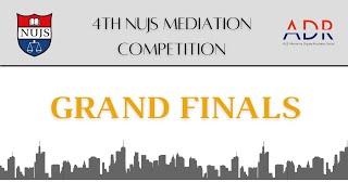 4th NUJS Mediation Competition: Grand Finale Rounds