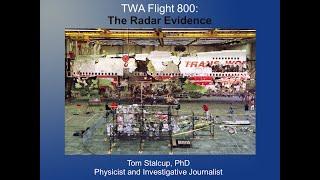 TWA Flight 800: The Radar Evidence by Tom Stalcup PhD