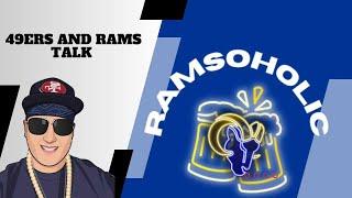 49ers and Rams Talk with CG Special Guest Ramsoholic