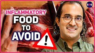 What Are the Top Inflammatory Foods? — with Dr. Sunil Pai | Switch4Good