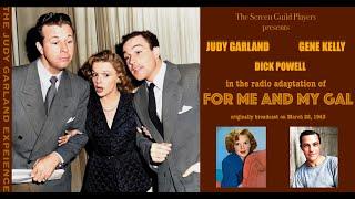 JUDY GARLAND GENE KELLY 1943 radio adaptation of For Me And My Gal Dick Powell