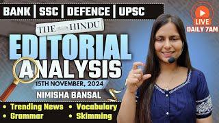 Editorial Analysis | 15th November, 2024 | Vocab, Grammar, Reading, Skimming | Nimisha Bansal