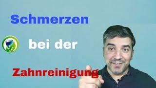 Zu empfindliche Zähne für eine PZR/ professionelle Zahnreinigung/ Prophylaxe - Lösungen - Kosten