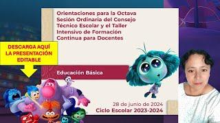 DIAPOSITIVAS Octava Sesión Ordinaria del Consejo Técnico Escolar Junio 2024