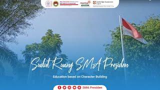 Sudut Ruang SMA Presiden (Boarding School)