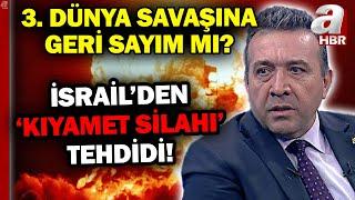 Kaçınılmaz Son Geldi Mi? 3. Dünya Savaşı Kapıda Mı? Abdullah Ağar'dan Kritik Açıklamalar | A Haber