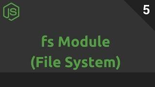 Node.js #5: fs Module (File System)