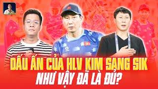 DẤU ẤN CỦA HLV KIM SANG SIK SAU HƠN 1 THÁNG ĐẾN VIỆT NAM: TỪNG ẤY ĐÃ LÀ ĐỦ?