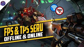 10 Game Android FPS & TPS dengan Gameplay Seru Offline & Online