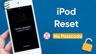 [2022] iPod Touch Discontinuation? How to Factory Reset iPod Touch without Password or iTunes
