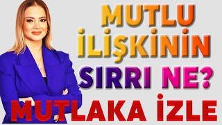 Mutlu İlişkinin Sırrı Ne?