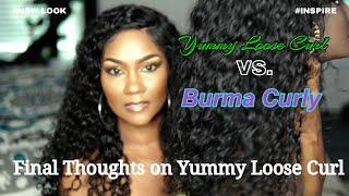 In depth Review Yummy Hair Extensions Loose Curl vs. Burma Curly