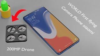 Xiaomi Flying Camera phone, 200MP | Worlds FIRST Flying Drone Camera Phone, 6000 mAh, 12GB Ram,512GB