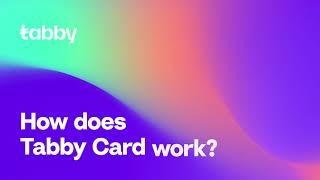 How does Tabby Card work?