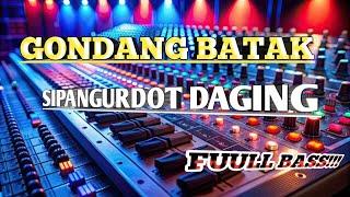 GONDANG BATAK. SIPANGURDOT DAGING. FULLBASS!!!!