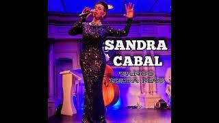 SANDRA CABAL, Tango... Nada más (Full album/disco completo)