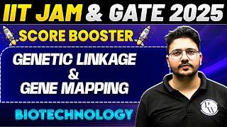 IIT JAM & GATE 2025 Biotechnology | Genetic linkage & Gene Mapping | IIT JAM 2025