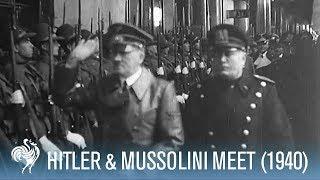 Hitler & Mussolini Meet in the Alps (1940) | War Archives