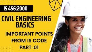 Civil Engineering Basics||Important Points From IS Codes Part:01|| IS 456:2000||Civil Site Engineers